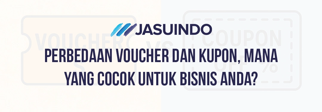 Perbedaan Voucher dan Kupon